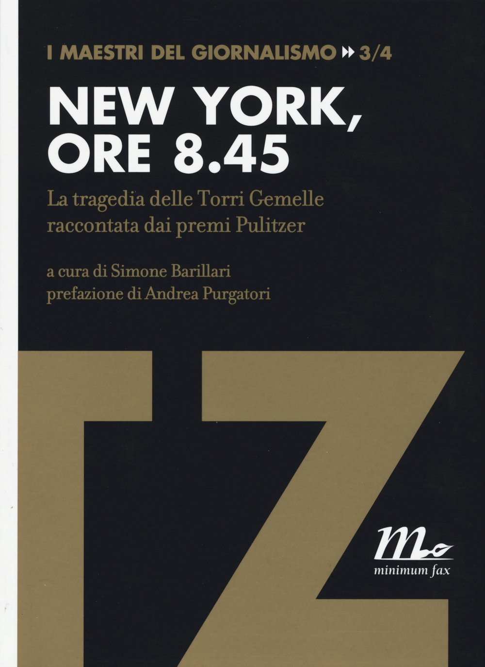 New York, ore 8.45. La tragedia delle Torri Gemelle raccontata dai premi Pulitzer Essays & Short Stories
