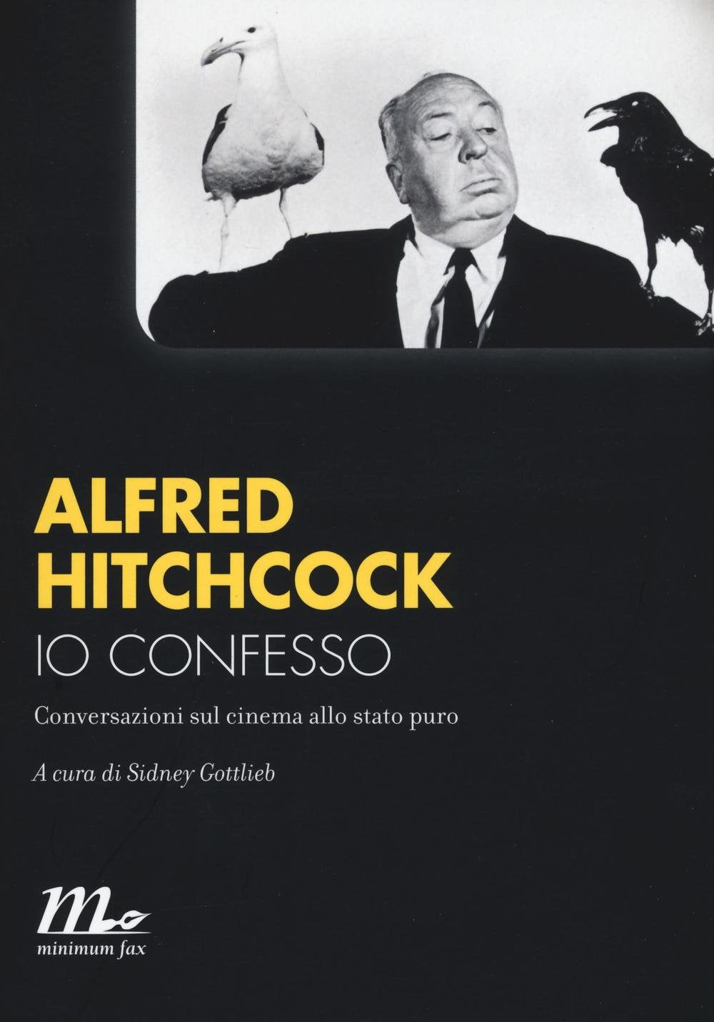 Io confesso. Conversazioni sul cinema allo stato puro book