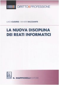 La nuova disciplina dei reati informatici book