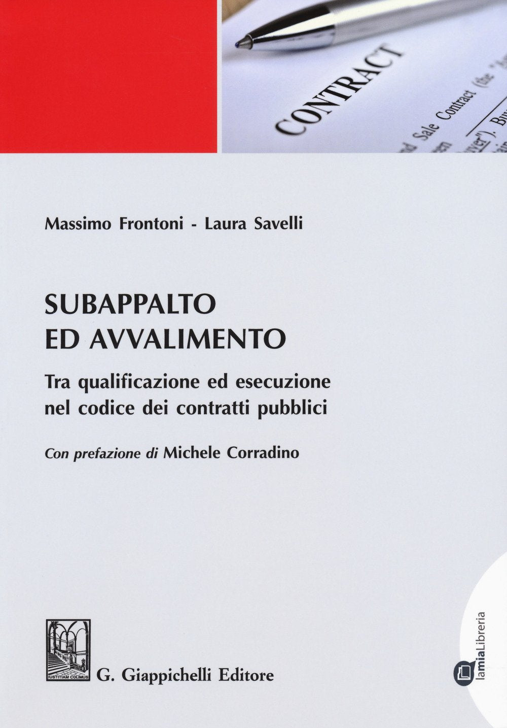 Subappalto e avvalimento. Tra qualificazione ed esecuzione nel codice dei contratti pubblici Law