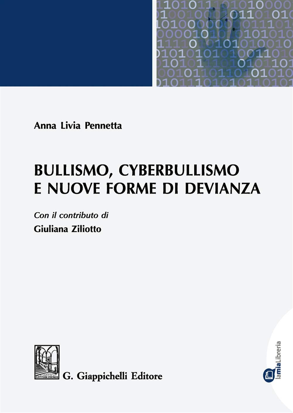 Bullismo, cyberbullismo e nuove forme di devianza book