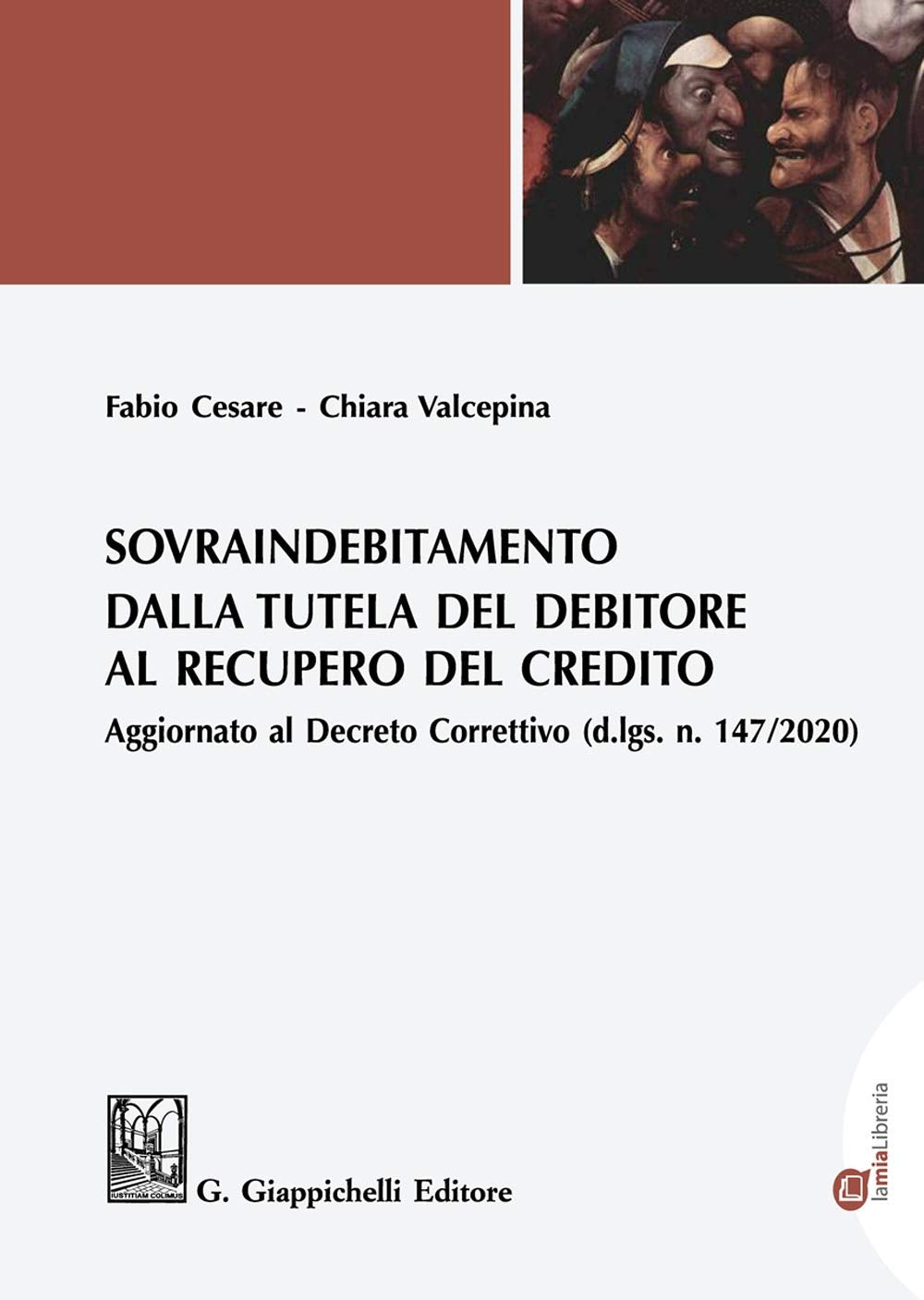 Sovraindebitamento. Dalla tutela del debitore al recupero del credito Law