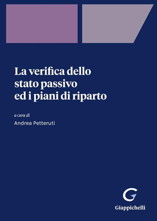 La verifica dello stato passivo ed i piani di riparto book