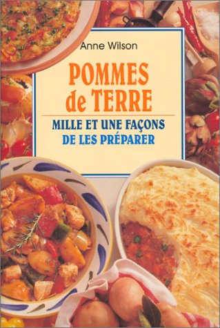 Pommes de Terre Mille et une Façons de les Préparer book
