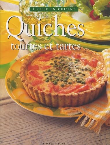 Quiches: Tourtes et Tartes book