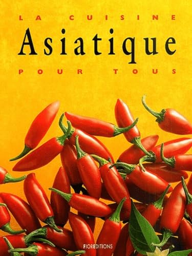 La cuisine asiatique pour tous book
