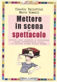 Mettere in scena uno spettacolo Film, Art & Culture