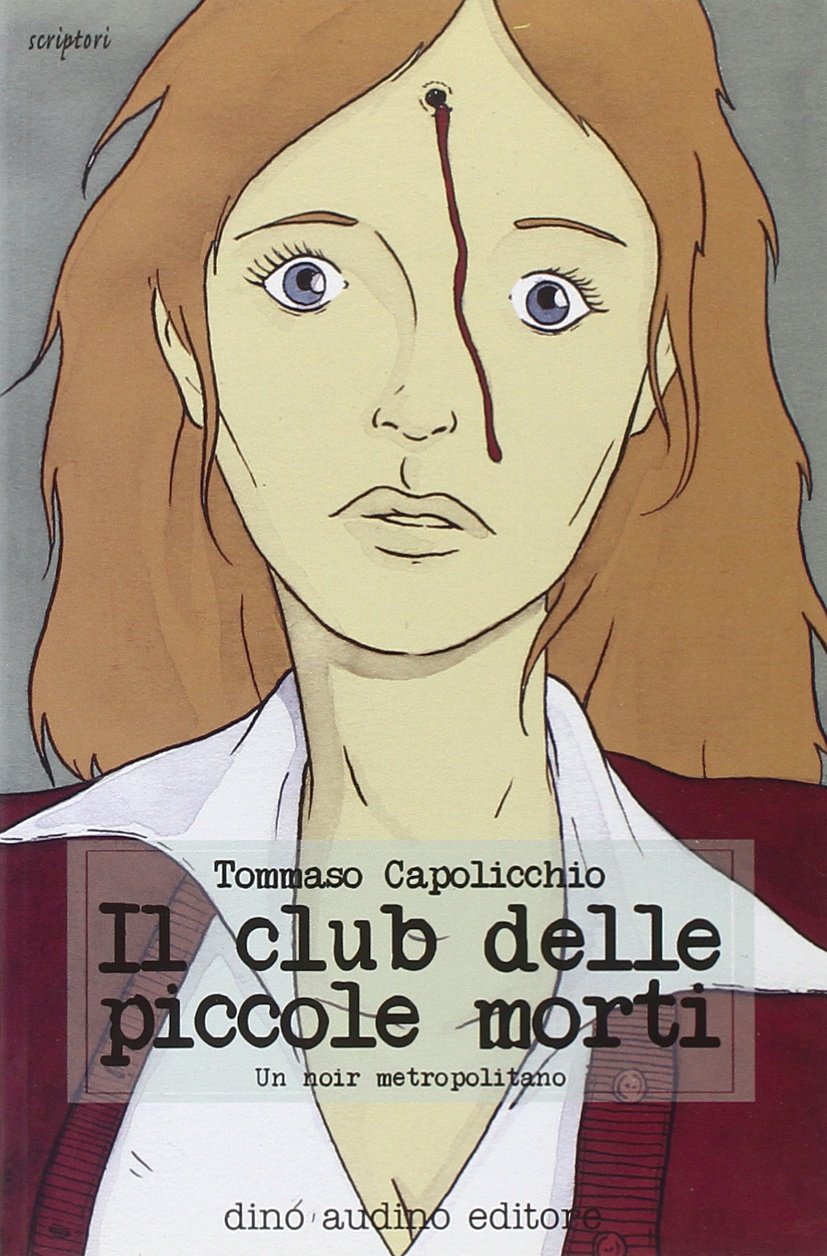 Il club delle piccole morti (Scriptori) Contemporary literature