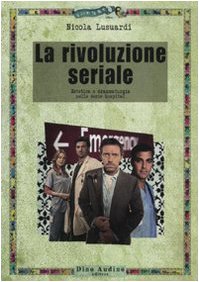 La rivoluzione seriale. Estetica e drammaturgia nelle serie hospital book