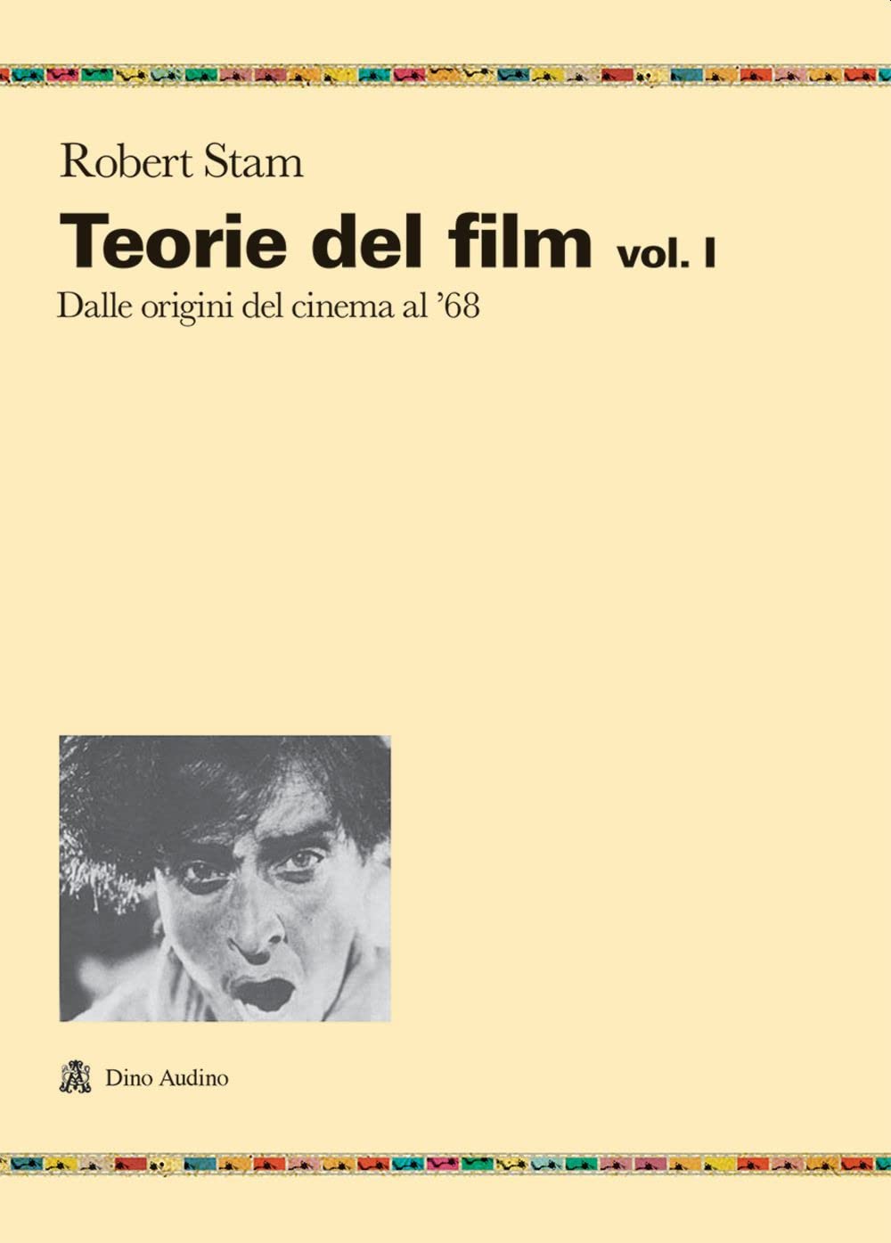 Dalle origini del cinema al '68 Film, Art & Culture