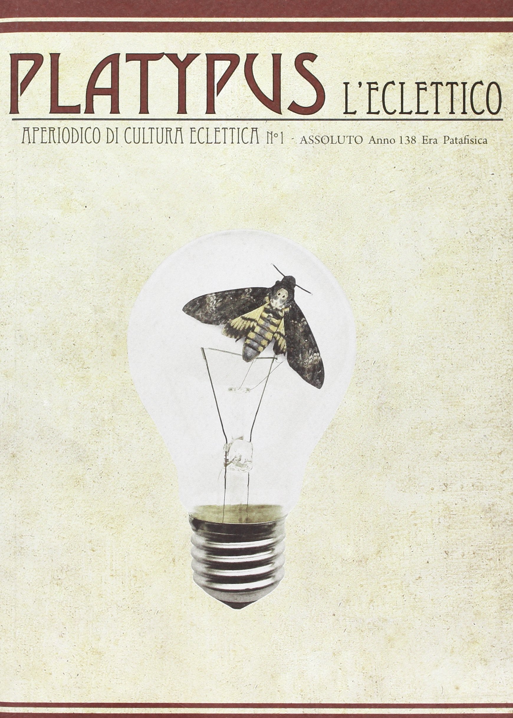Platypus l'eclettico. Periodico di culutra eclettica (Vol. 1) (Script/Leuto) Books