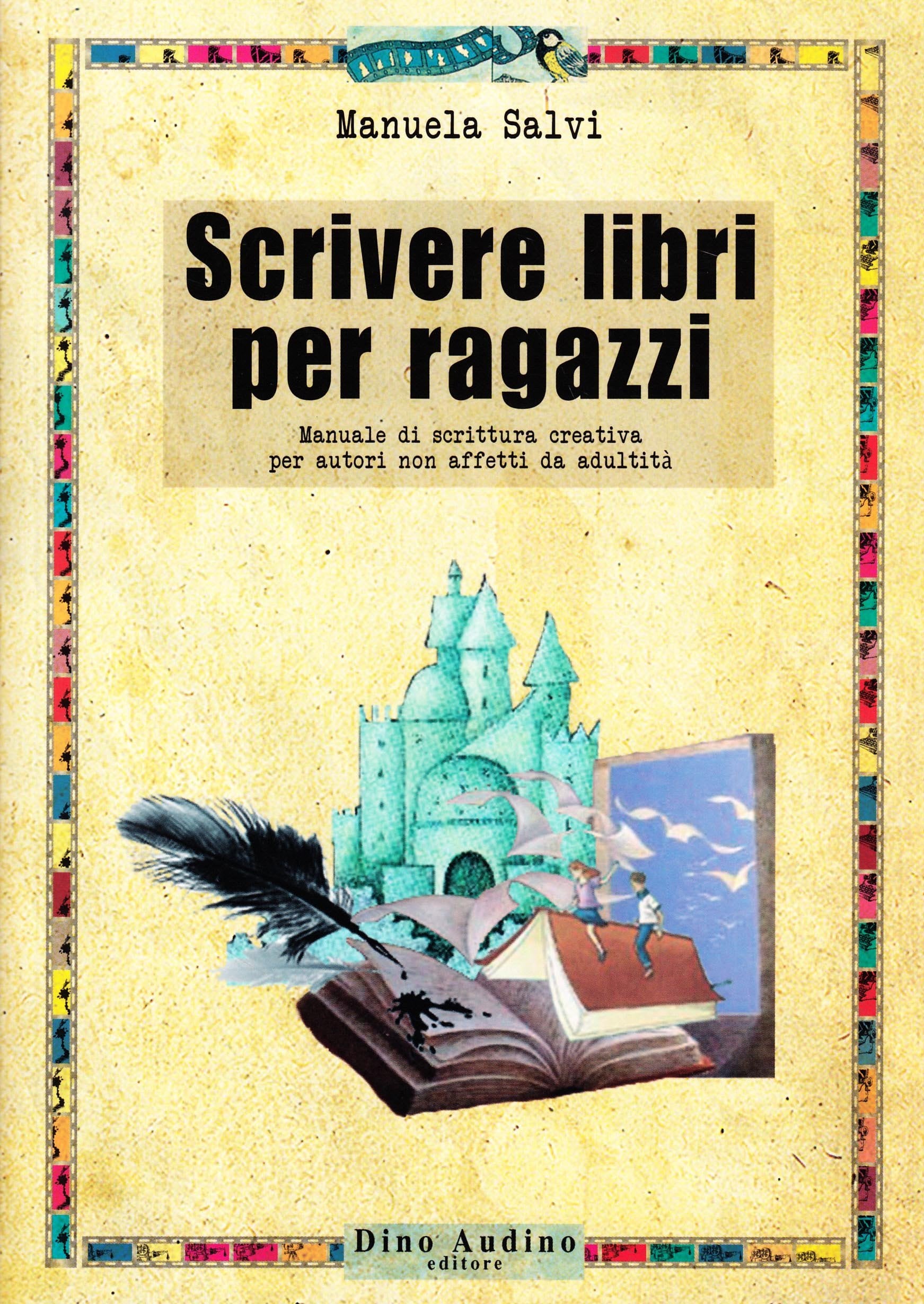 Scrivere libri per ragazzi (Manuali) Media & Communication