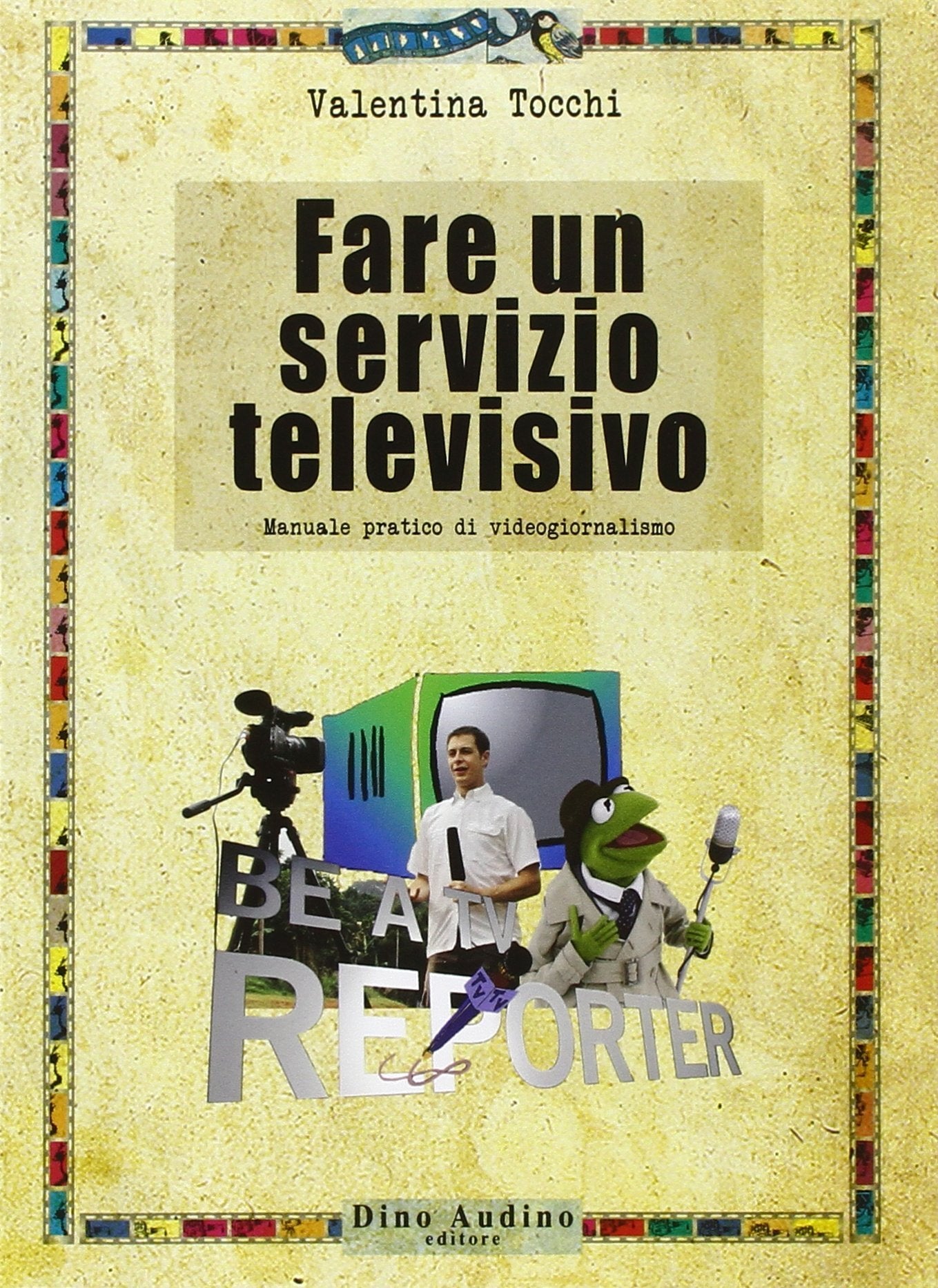 Fare un servizio televisivo. Manuale pratico di videogiornalismo book