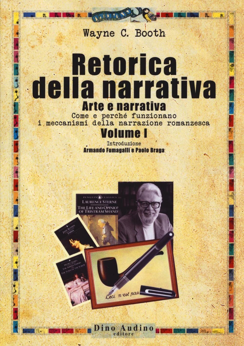 Retorica della narrativa. Arte e narrativa. Come e perché funzionano i meccanismi della narrazione romanzesca (Vol. 1) book