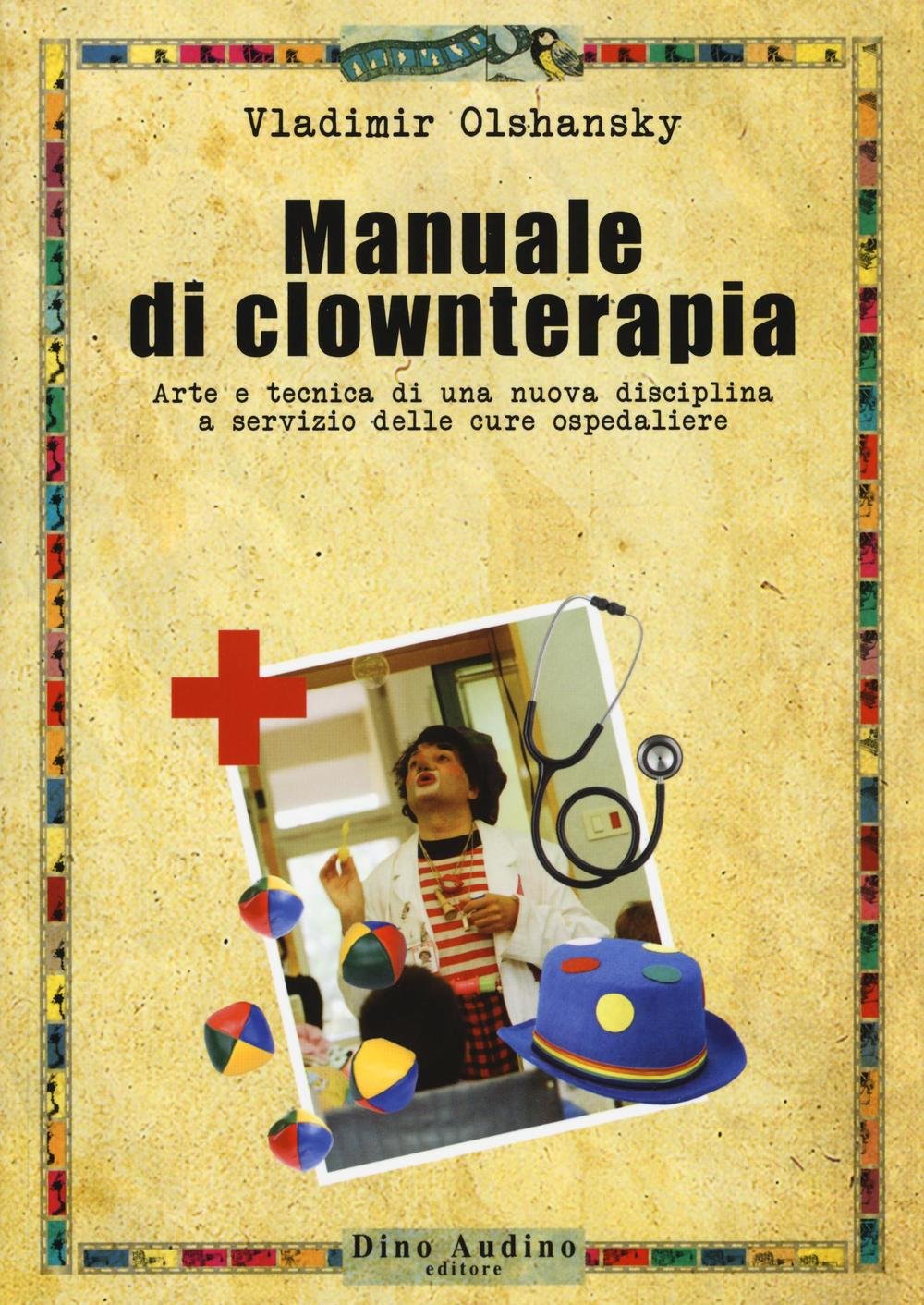 Manuale di clownterapia book