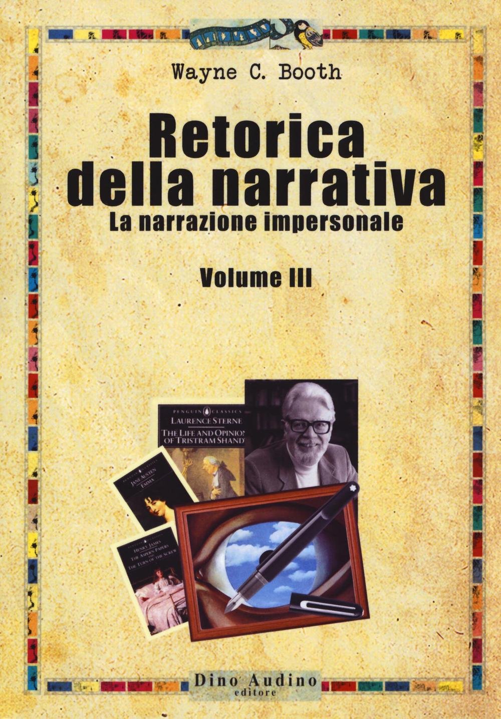 Retorica della narrativa. La narrazione impersonale (Vol. 3) book