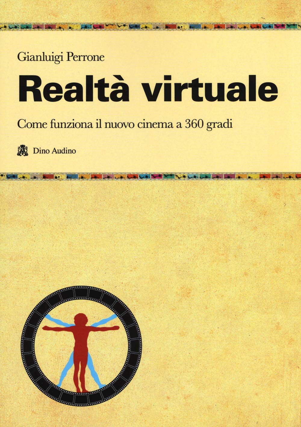 Realtà virtuale. Come funziona il nuovo cinema a 360 gradi book