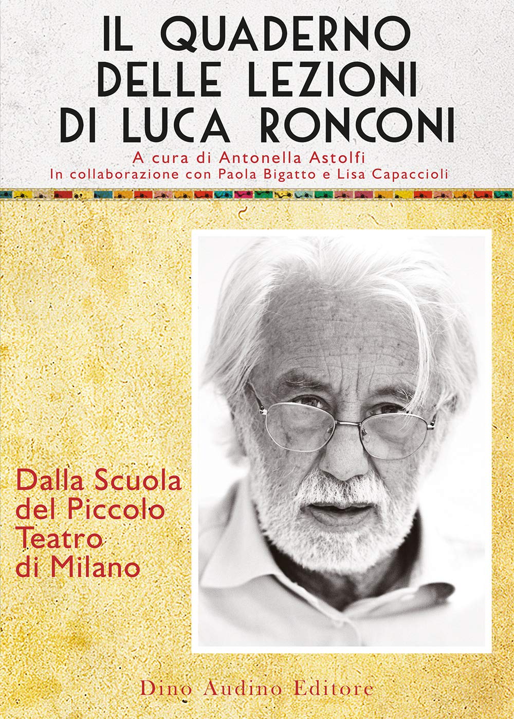 Il quaderno delle lezioni di Luca Ronconi book