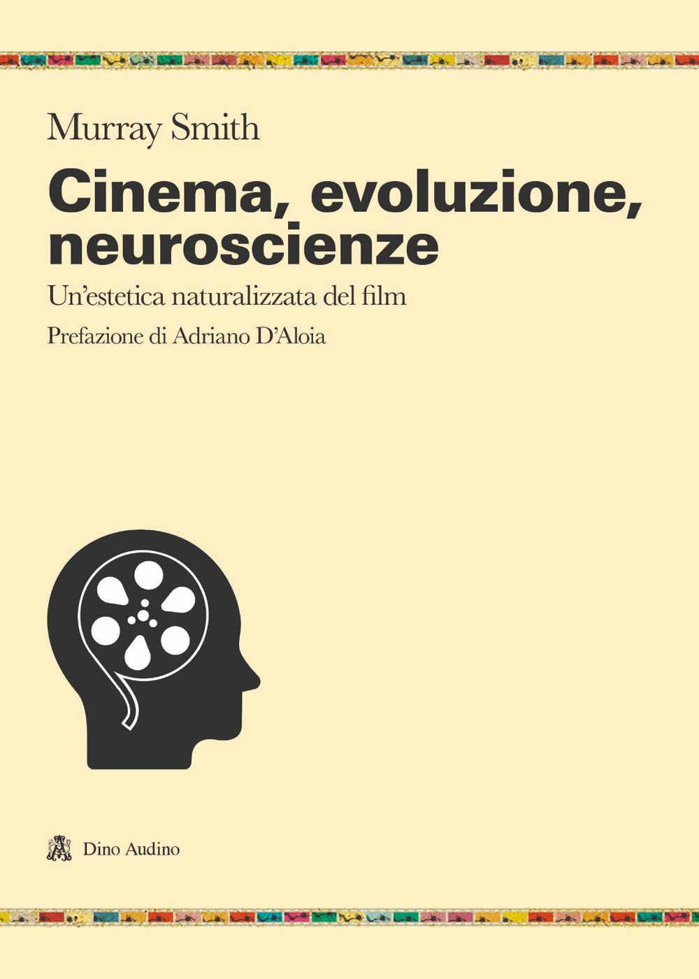 Cinema, evoluzione, neuroscienze. Un'estetica naturalizzata del film book