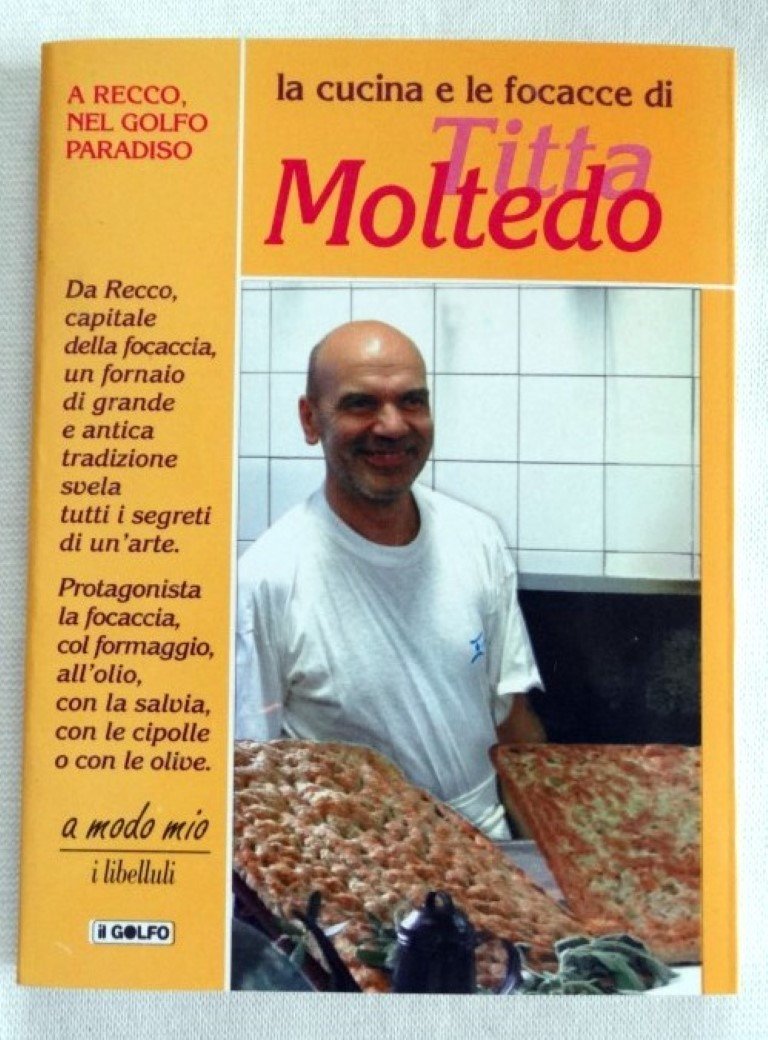 La cucina e le focacce di Titta Moltedo (A modo mio) Leisure, Home & Garden