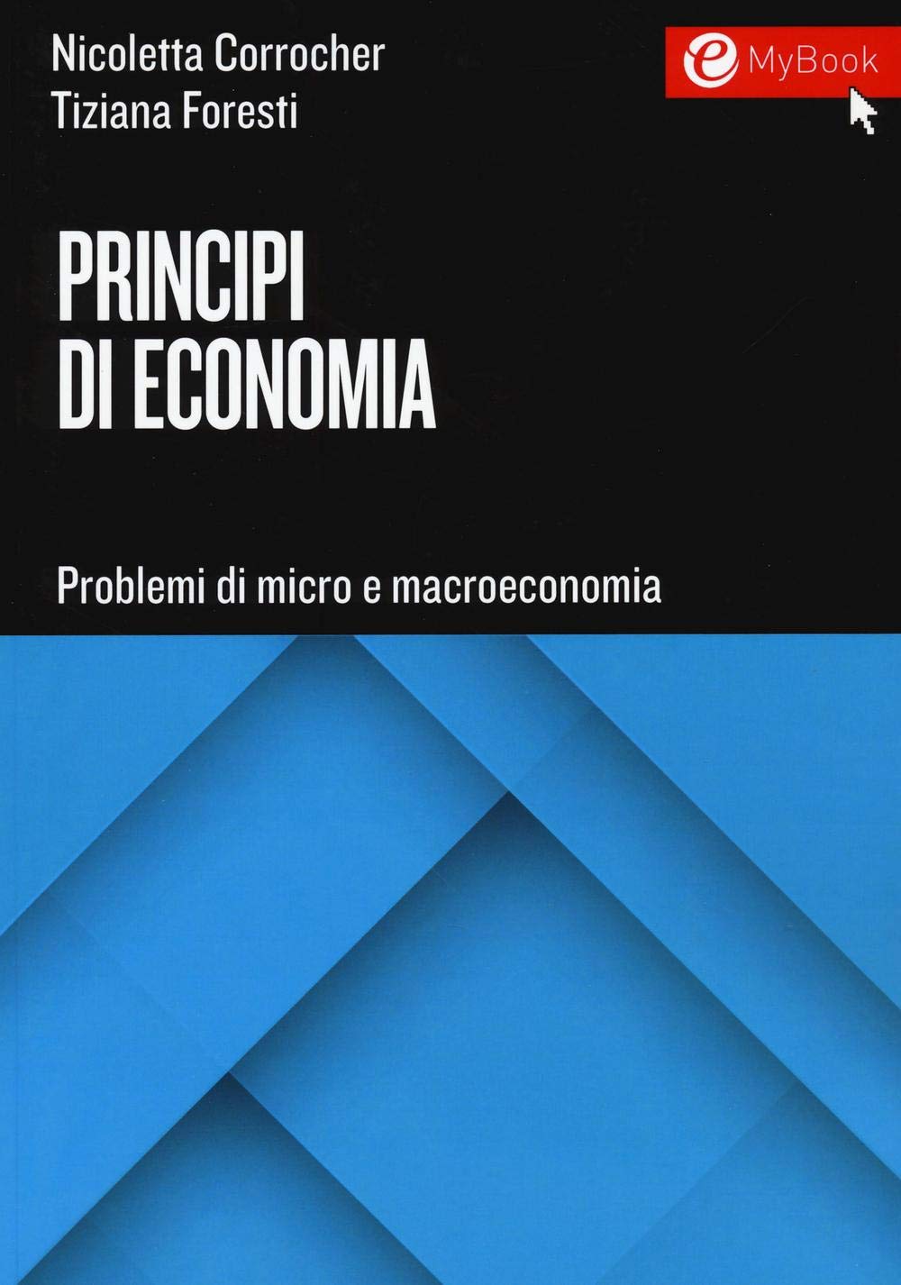 Principi di economia. Problemi di micro e macroeconomia book