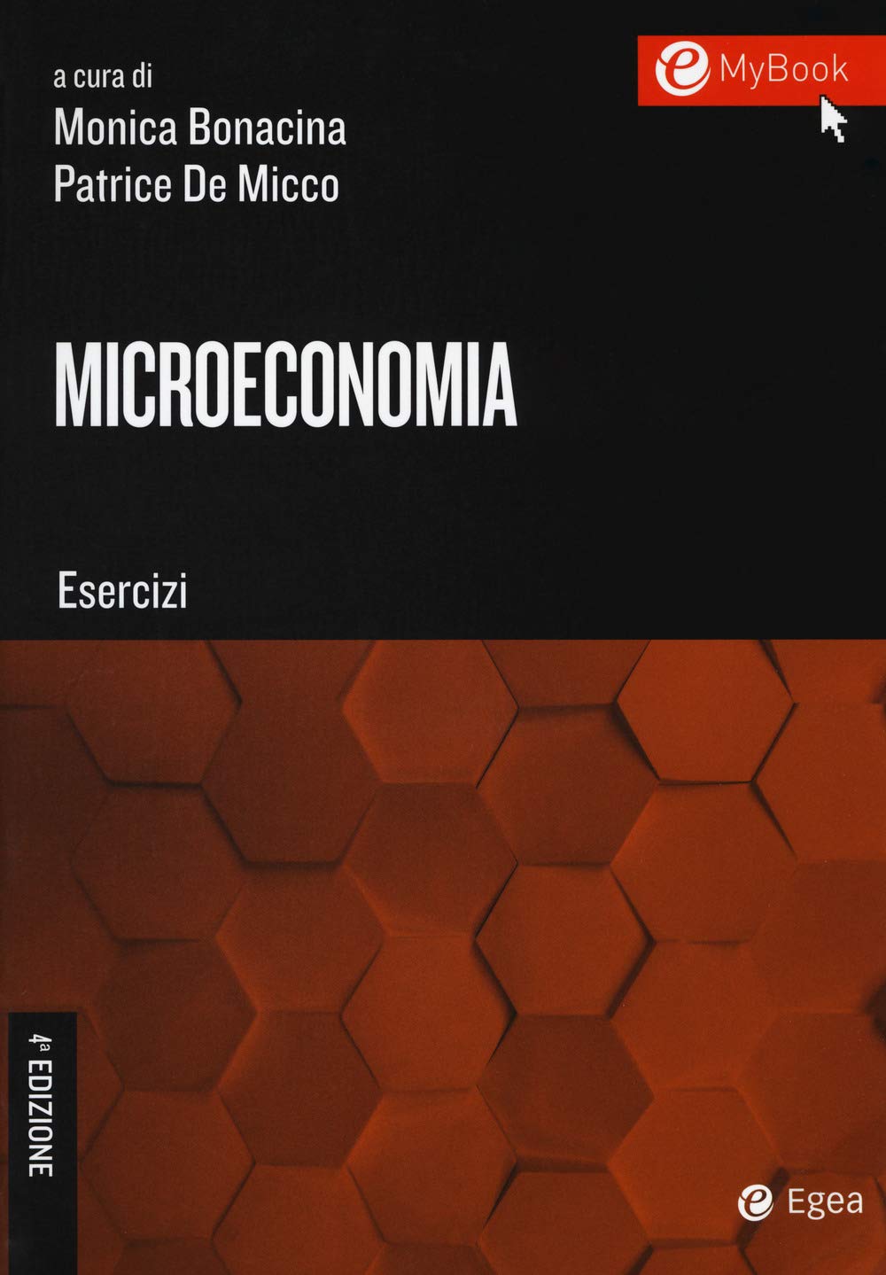 Microeconomia. Esercizi. Con Contenuto digitale per download e accesso online Business, Finance & Career