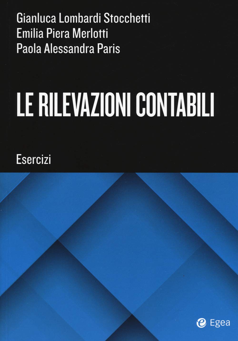 Le rilevazioni contabili. Esercizi book