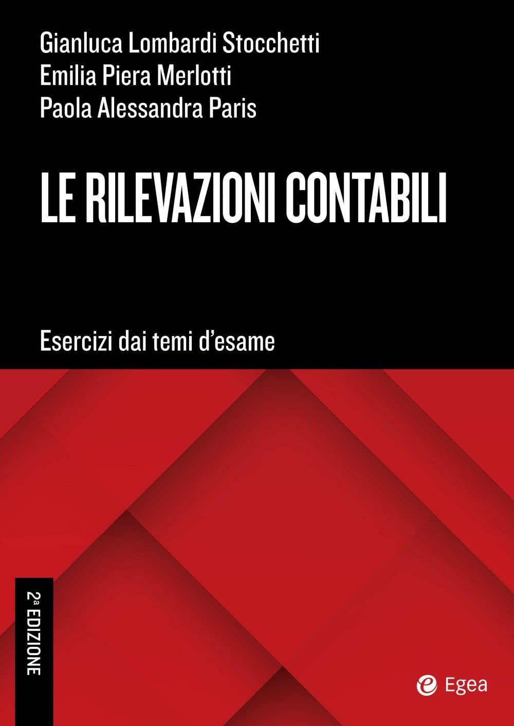 Le rilevazioni contabili. Esercizi dai temi d'esame book