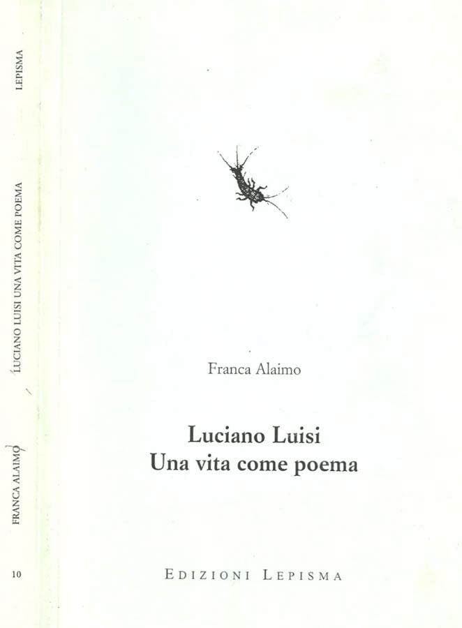 Luciano Luisi. Una vita come poema (Le ranocchie) Contemporary literature