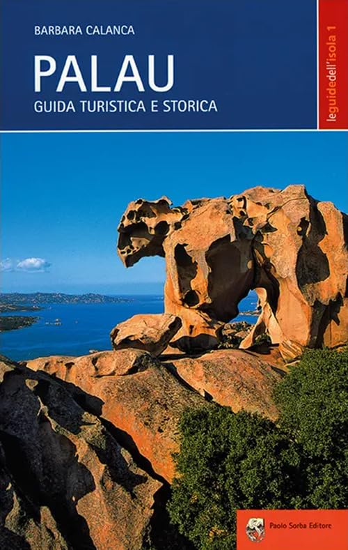 Palau. Guida turistica e storica book