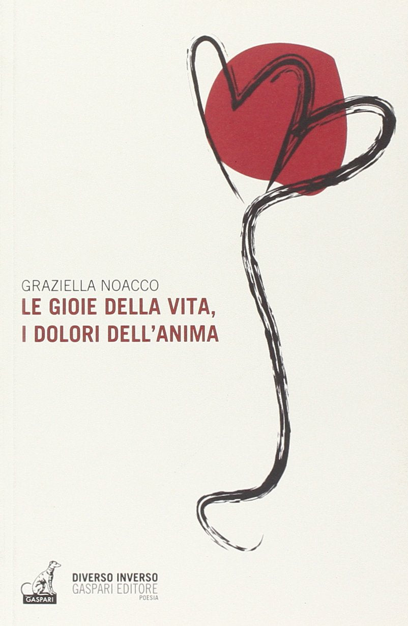 Le gioie della vita, i dolori dell'anima book