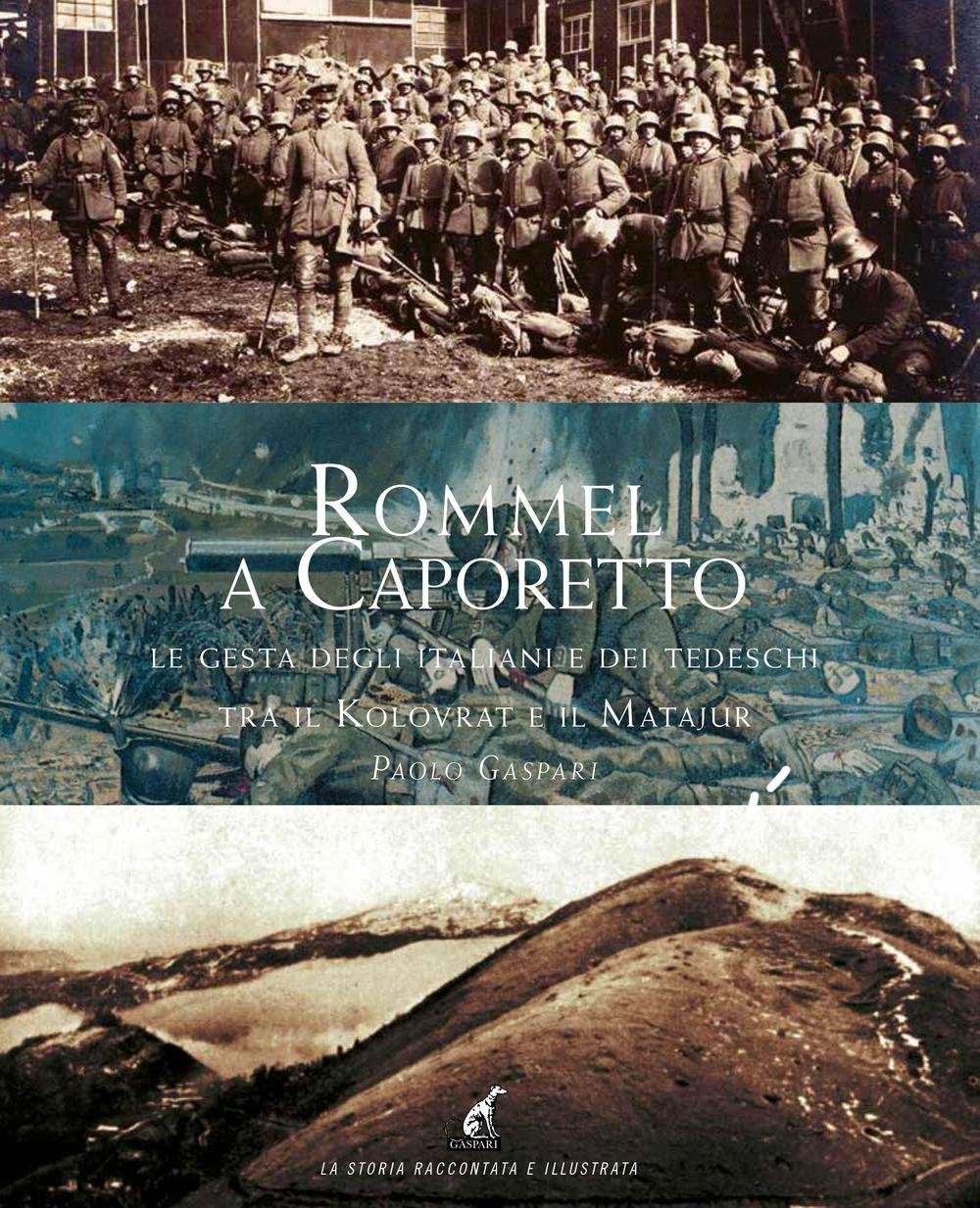 Il matajur di Rommel e gli italiani Politics & History