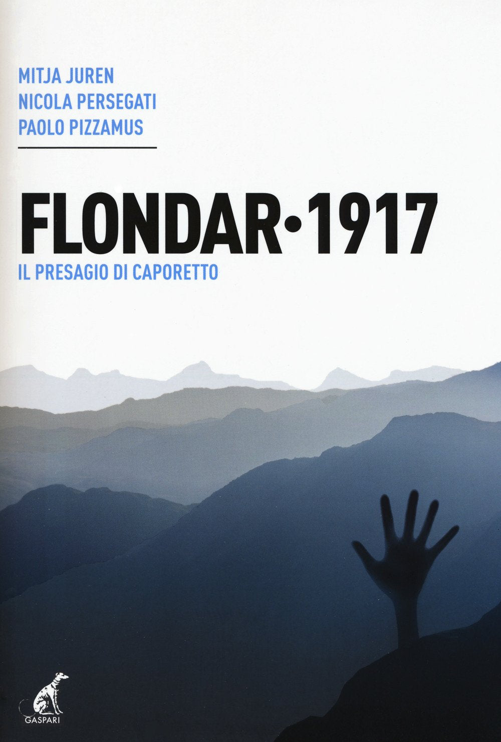 Flondar 1917. Il presagio di Caporetto book