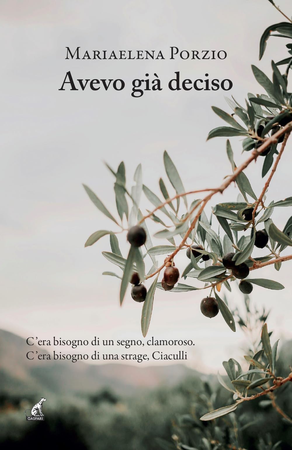 Avevo già deciso Contemporary literature