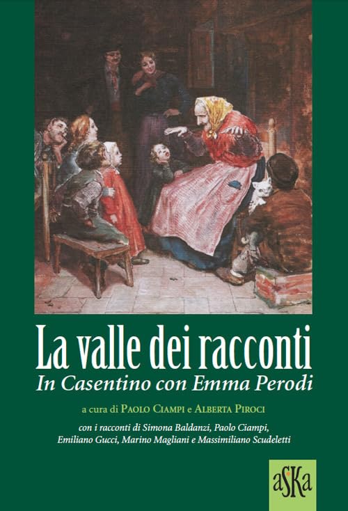 La valle dei racconti. In Casentino con Emma Perodi Books