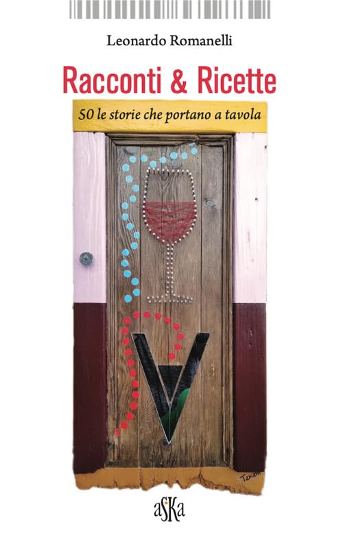 Racconti & Ricette. 50 le Storie che Portano a Tavola Leisure, Home & Garden
