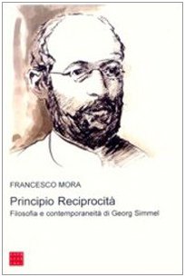 Principio reciprocità. Filosofia e contemporaneità di Georg Simmel book