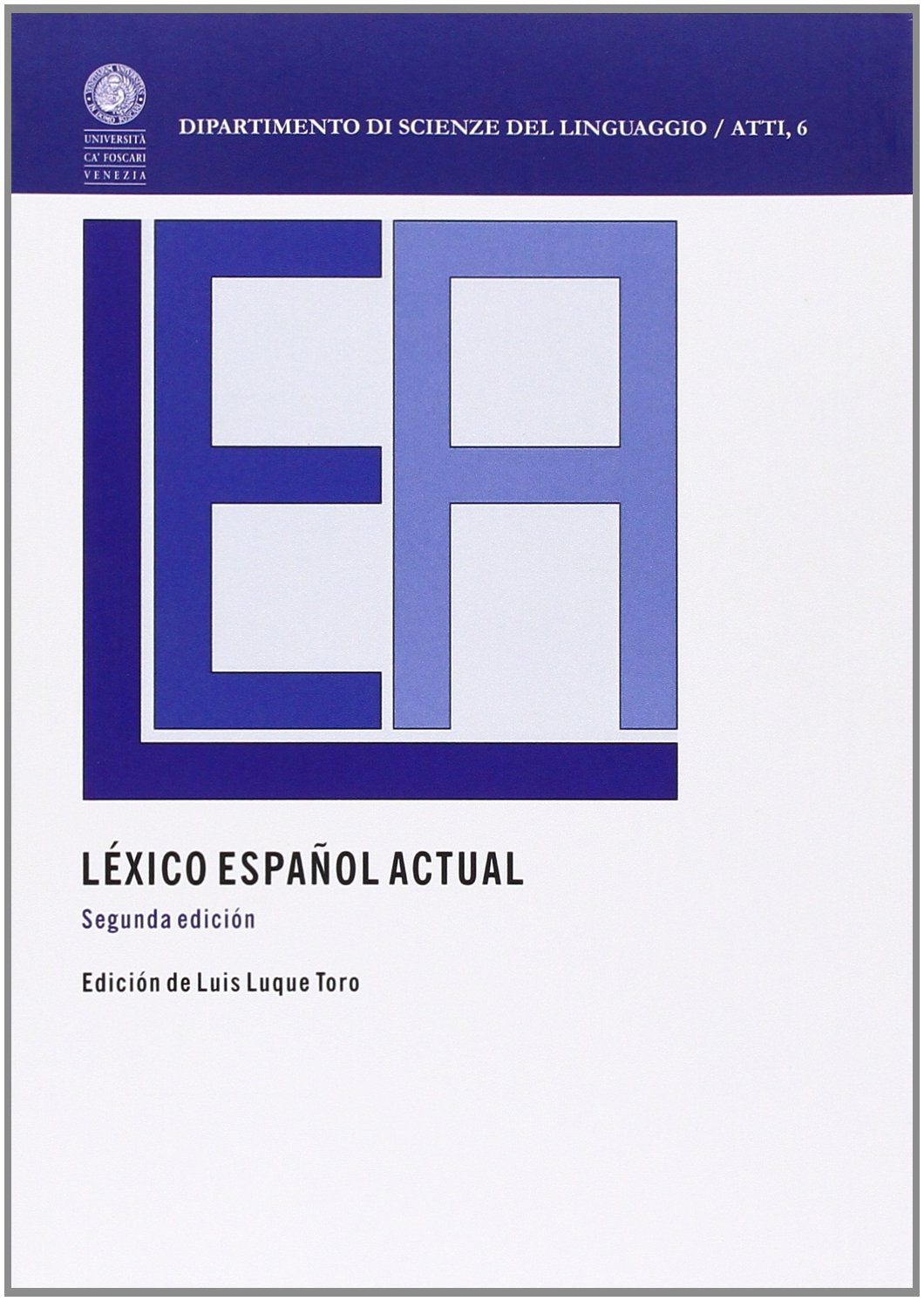 Léxico español. Actual (Dipartimento di scienze del linguag. Atti) Foreign Languages ​​& Dictionaries