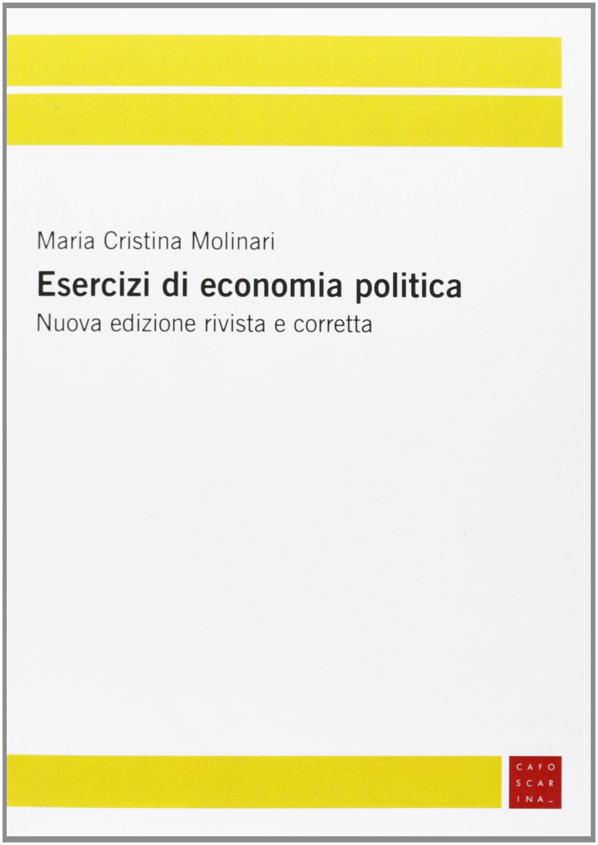 Esercizi di economia politica book