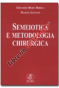 Semeiotica e metodologia chirurgica book