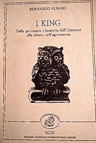 I King: dalla geometria vibratoria dell'universo alla chiave dell'agopuntura book