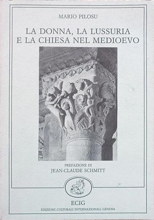 La donna, la lussuria e la Chiesa nel Medioevo book