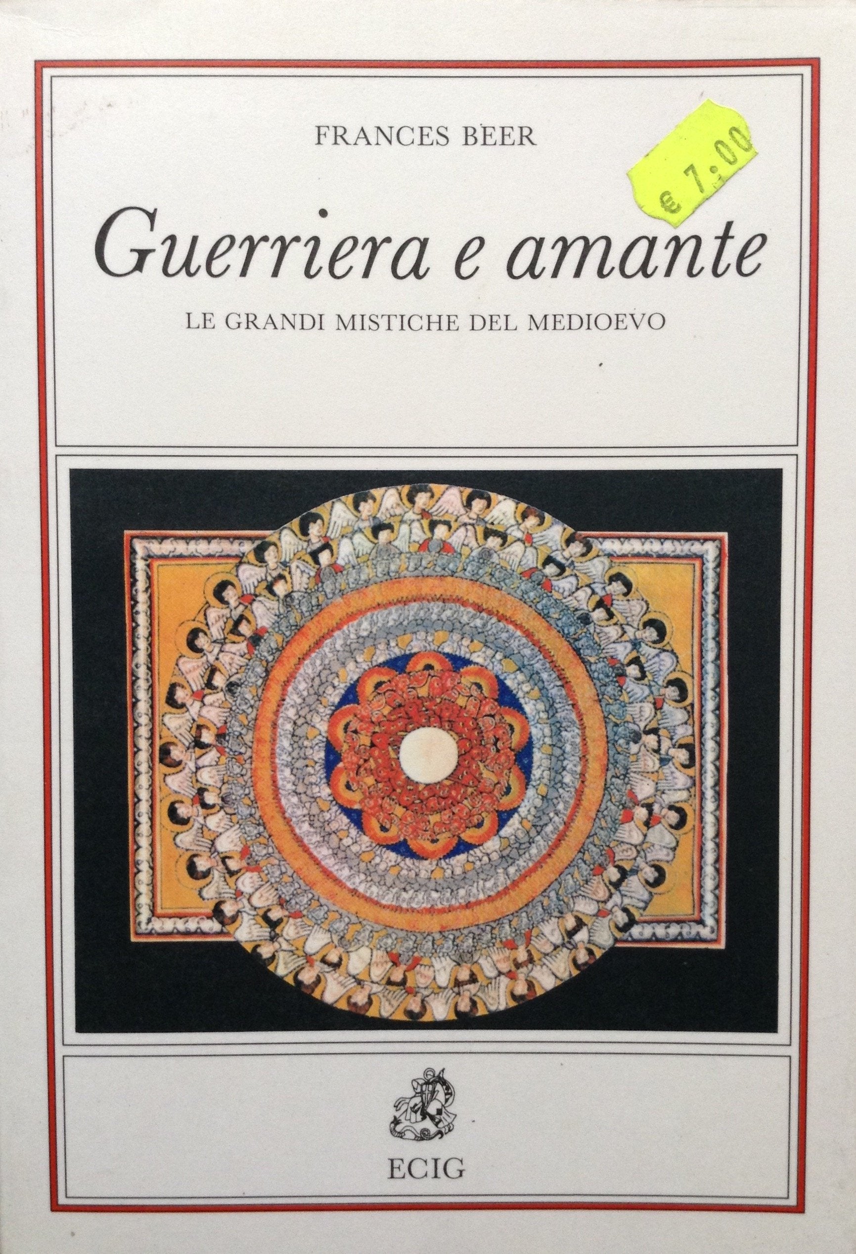 Guerriera e amante. Le grandi mistiche del Medioevo book