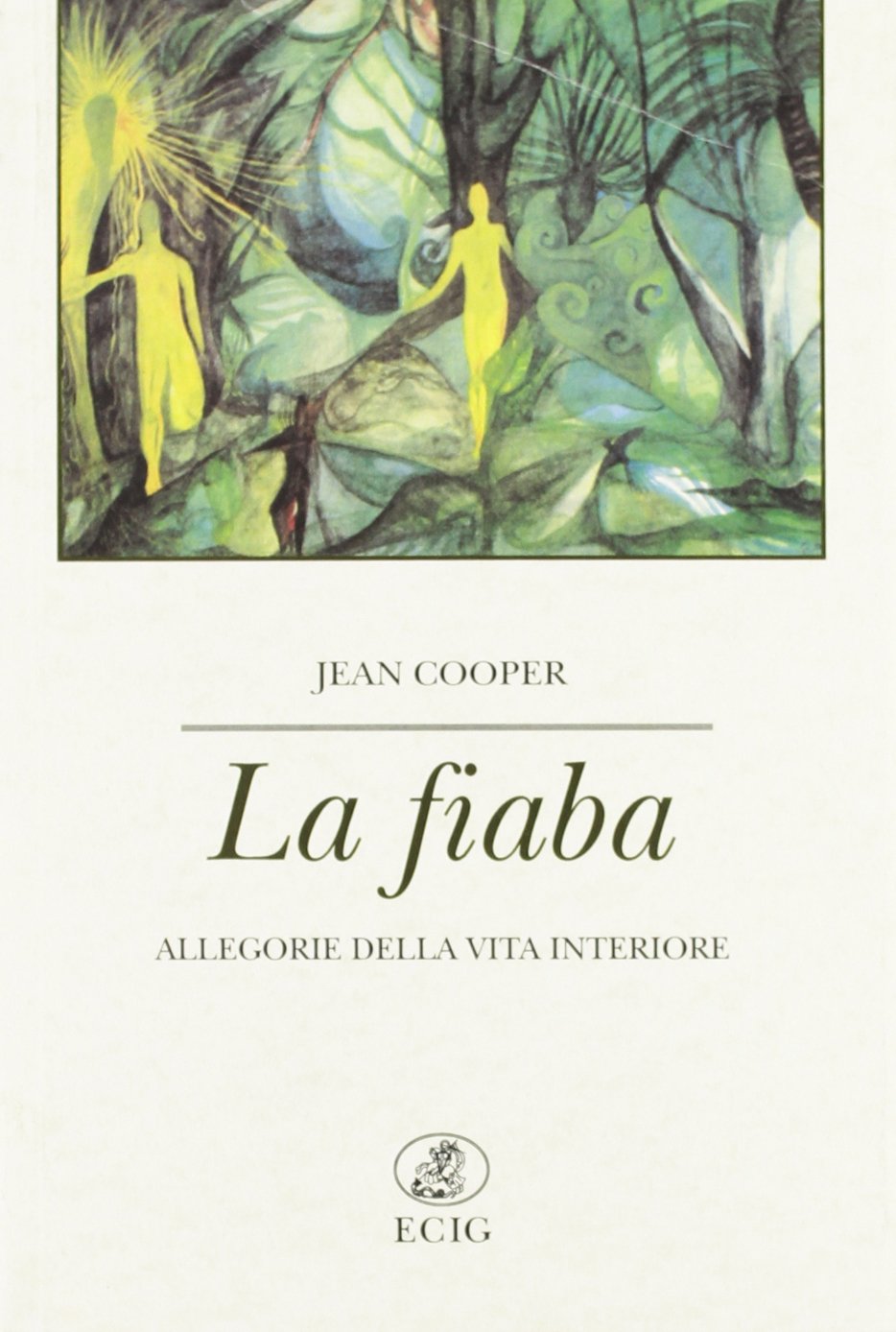 La fiaba: allegoria della vita interiore book