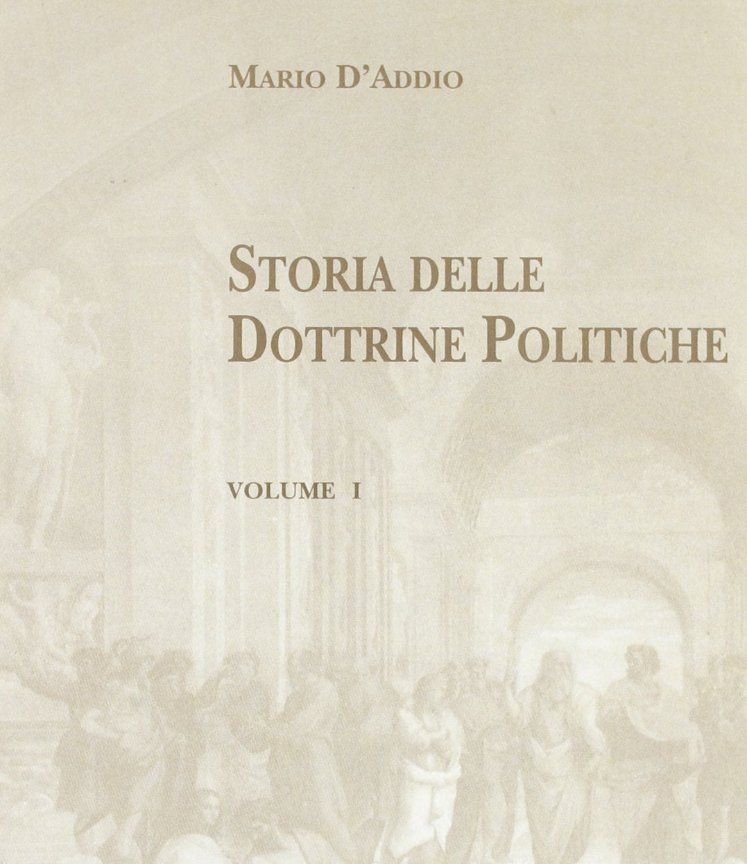 Storia delle dottrine politiche (Vol. 1) book