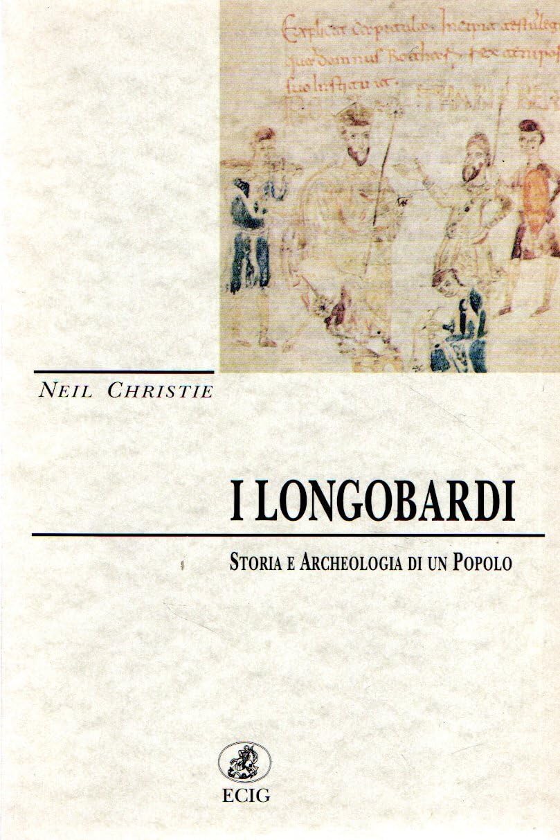 I longobardi. Storia e archeologia di un popolo book