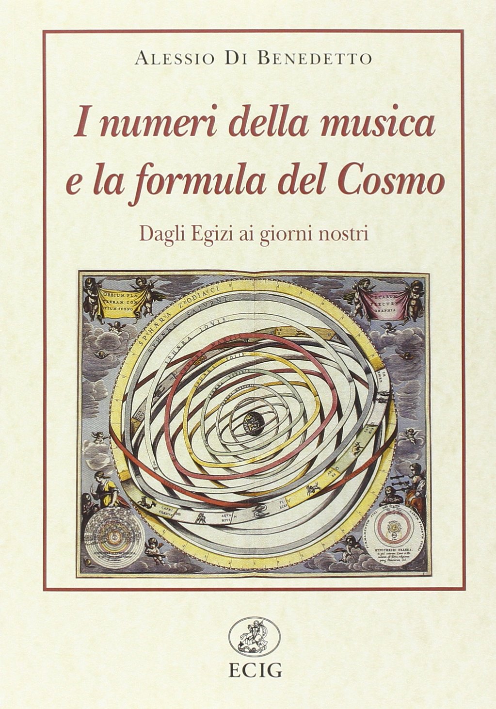I numeri della musica e la formula del cosmo. Dagli egizi ai giorni nostri book