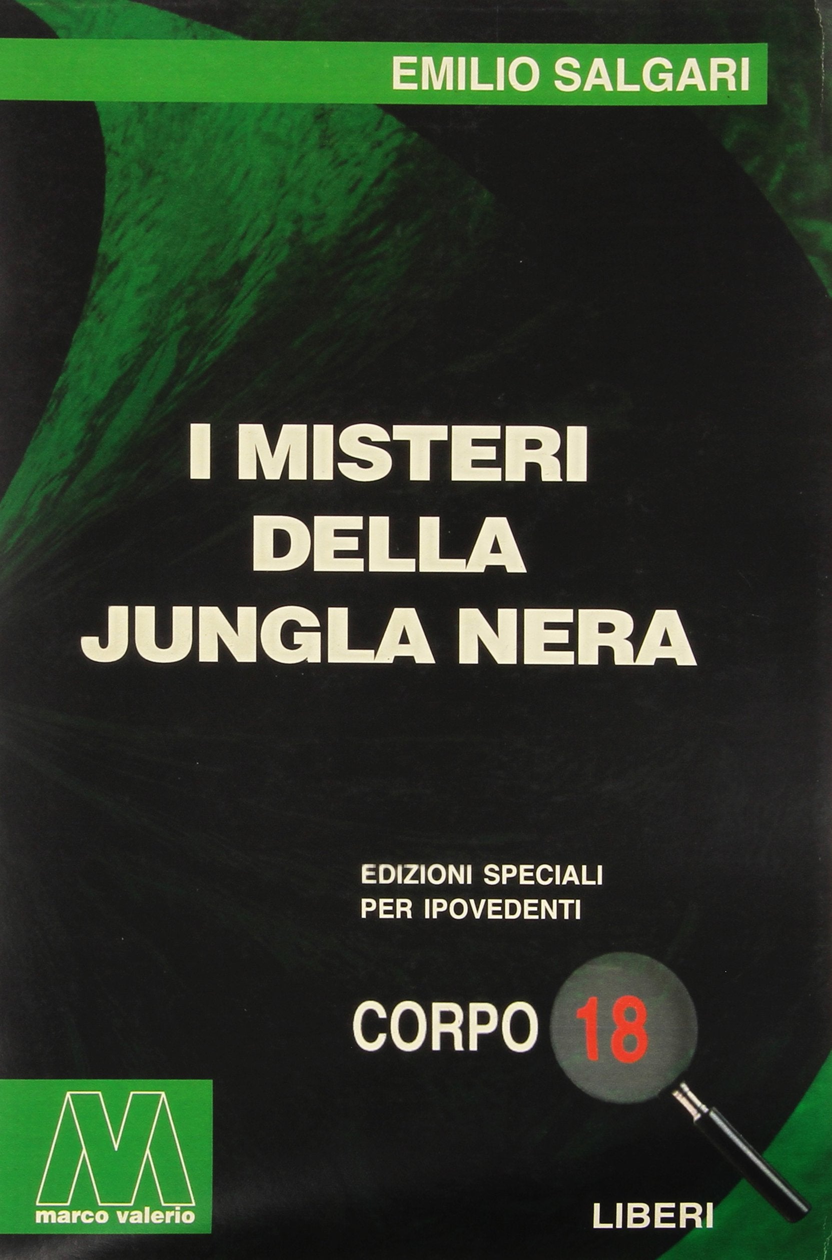 I misteri della Jungla Nera. Ediz. per ipovedenti book