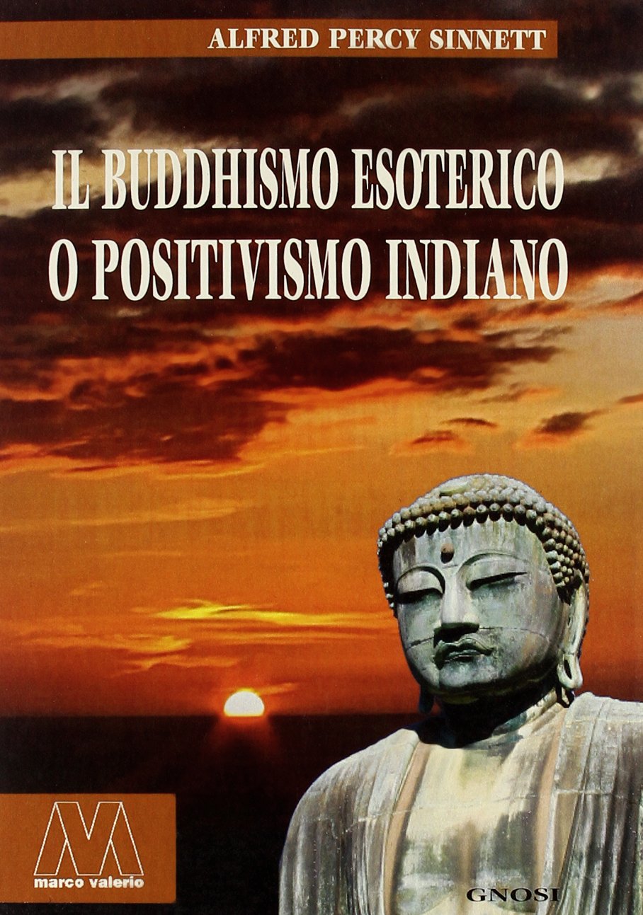 Il buddhismo esoterico o positivismo indiano book