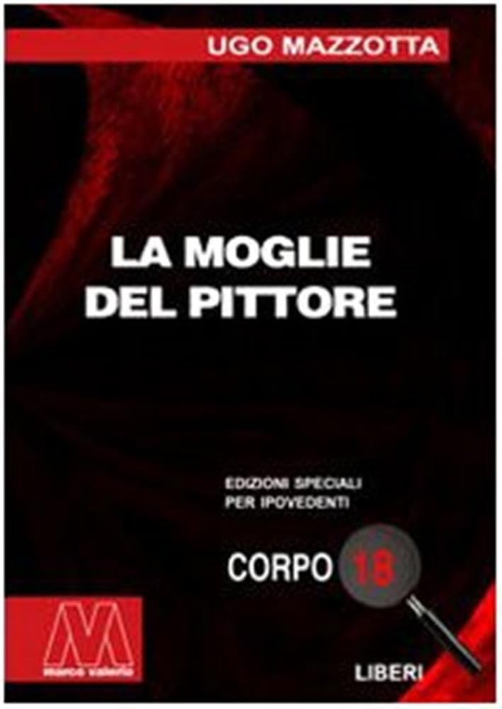 La moglie del pittore. Ediz. per ipovedenti book